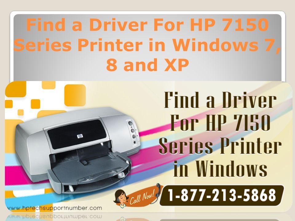 Find a Driver For HP 7150 Series Printer in Windows 7, 8 and XP