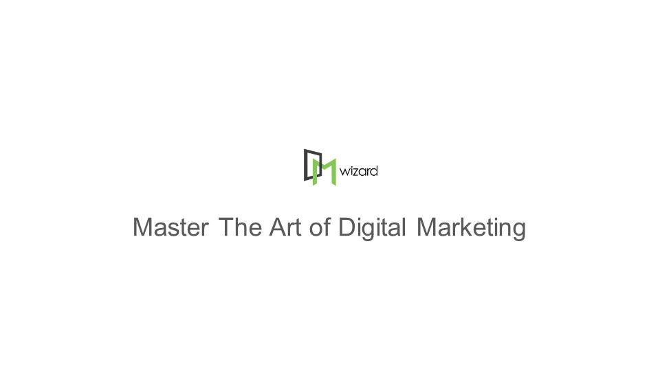 Master The Art of Digital Marketing