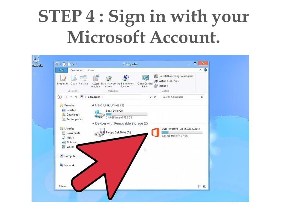 STEP 4 : Sign in with your Microsoft Account.