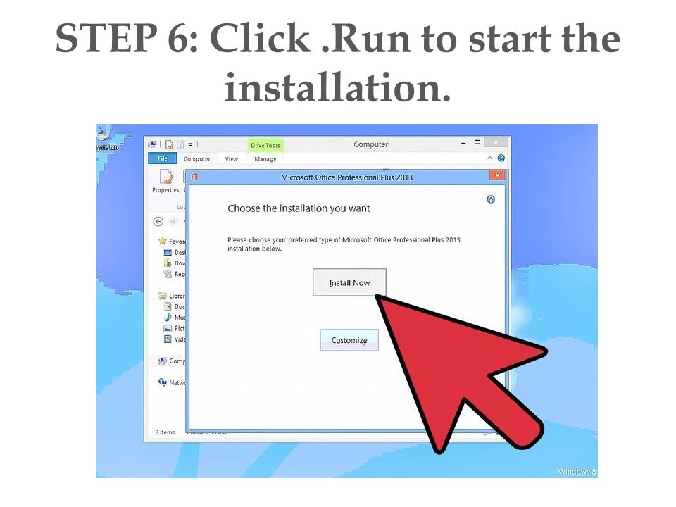 STEP 6: Click.Run to start the installation.