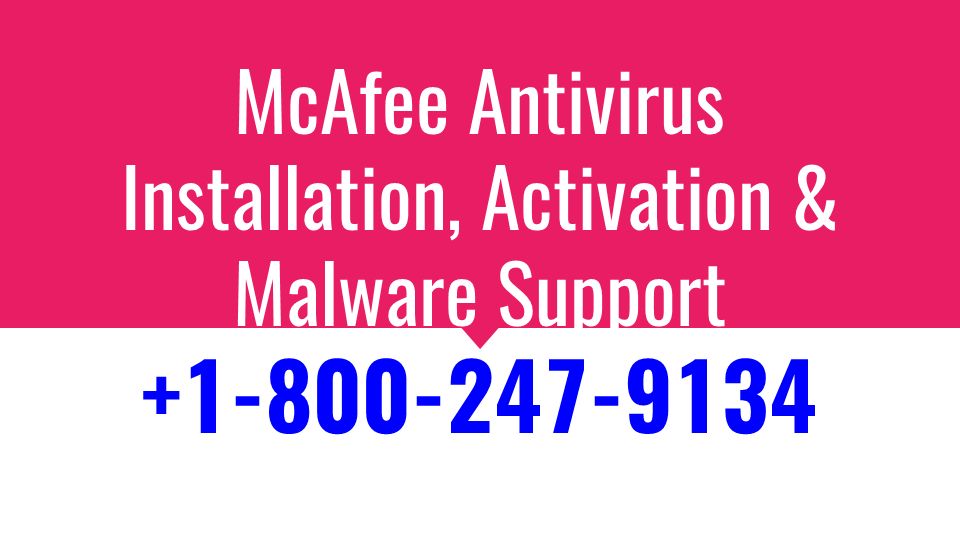 McAfee Antivirus Installation, Activation & Malware Support