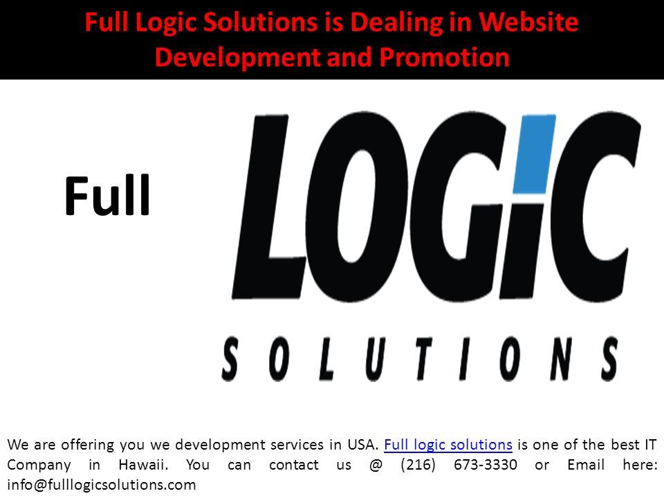 Full Logic Solutions is Dealing in Website Development and Promotion We are offering you we development services in USA.