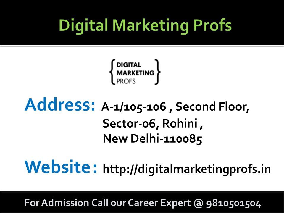 Address: A-1/ , Second Floor, Sector-06, Rohini, New Delhi Website :   For Admission Call our Career
