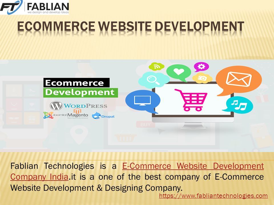 Fablian Technologies is a E-Commerce Website Development Company India.it is a one of the best company of E-Commerce Website Development & Designing Company.E-Commerce Website Development Company India