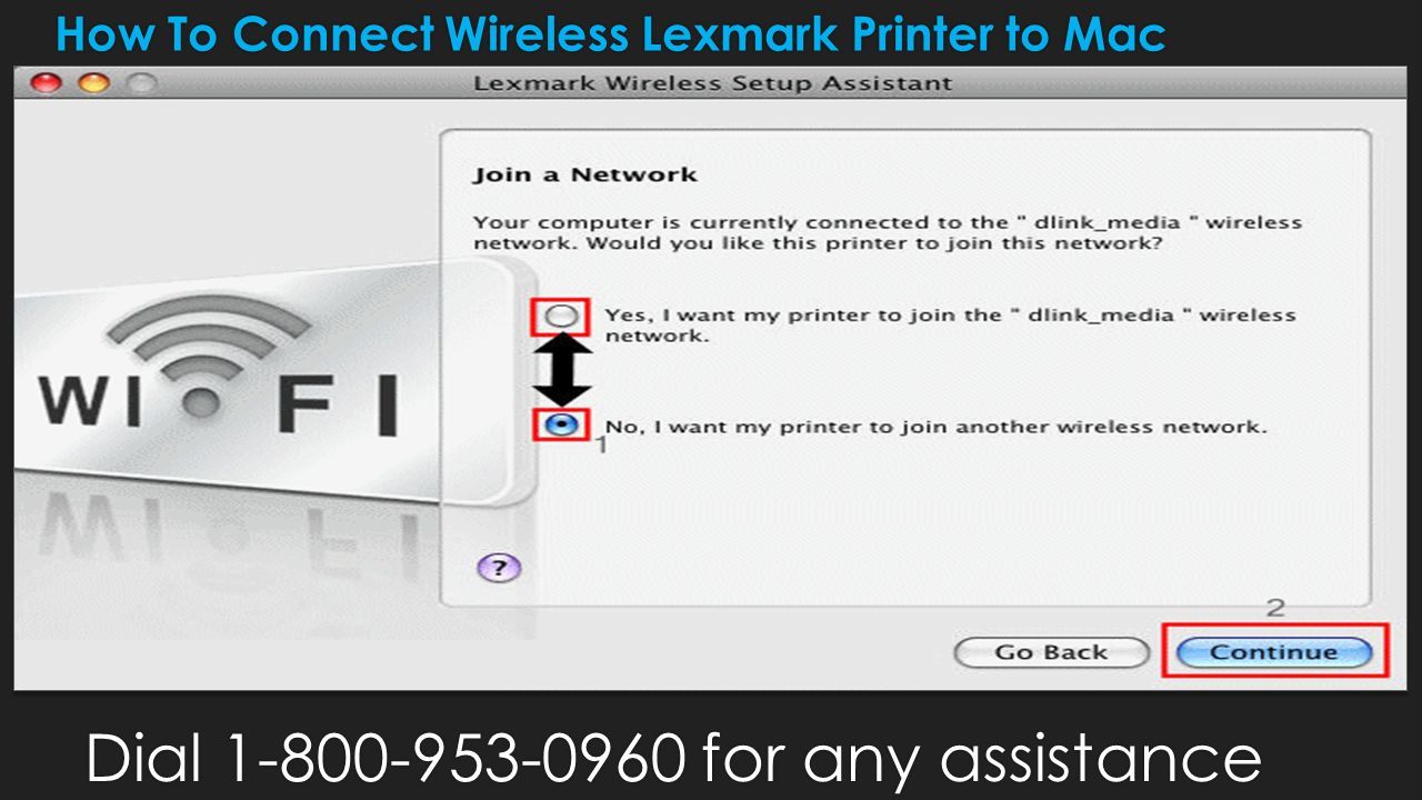 How To Connect Wireless Lexmark Printer to Mac Dial for any assistance