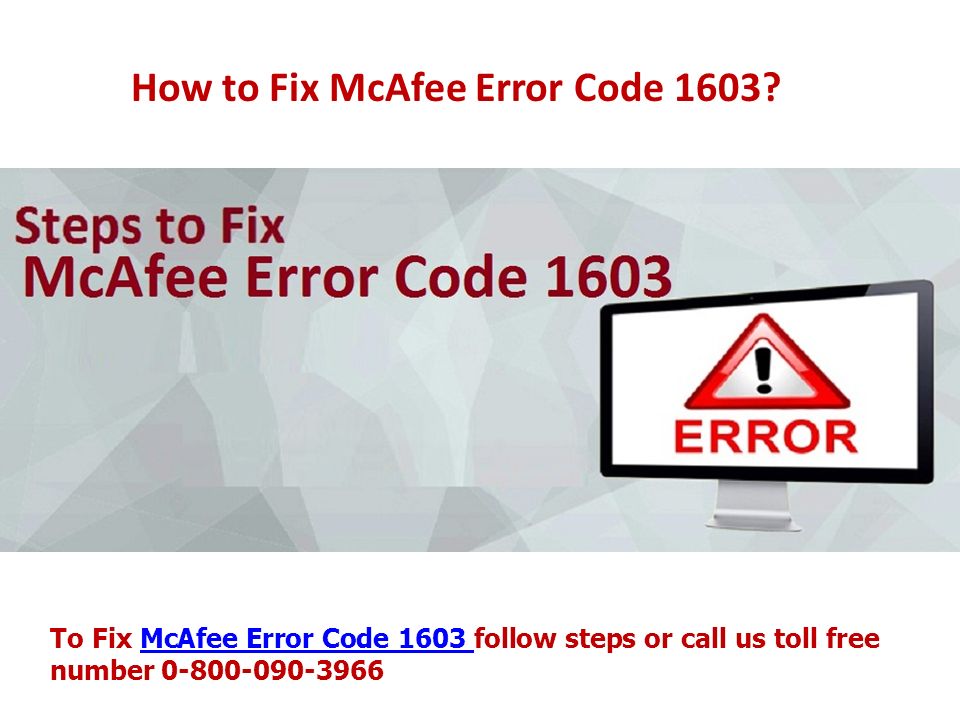 How to Fix McAfee Error Code 1603.
