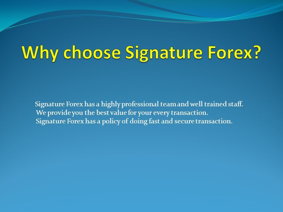 Signature Forex Best Foreign Exchange Company In Delhi We Always - 
