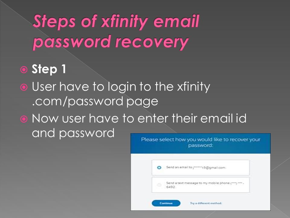  Step 1  User have to login to the xfinity.com/password page  Now user have to enter their  id and password