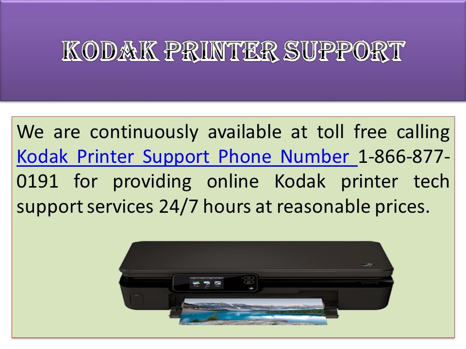We are continuously available at toll free calling Kodak Printer Support Phone Number for providing online Kodak printer tech support services 24/7 hours at reasonable prices.