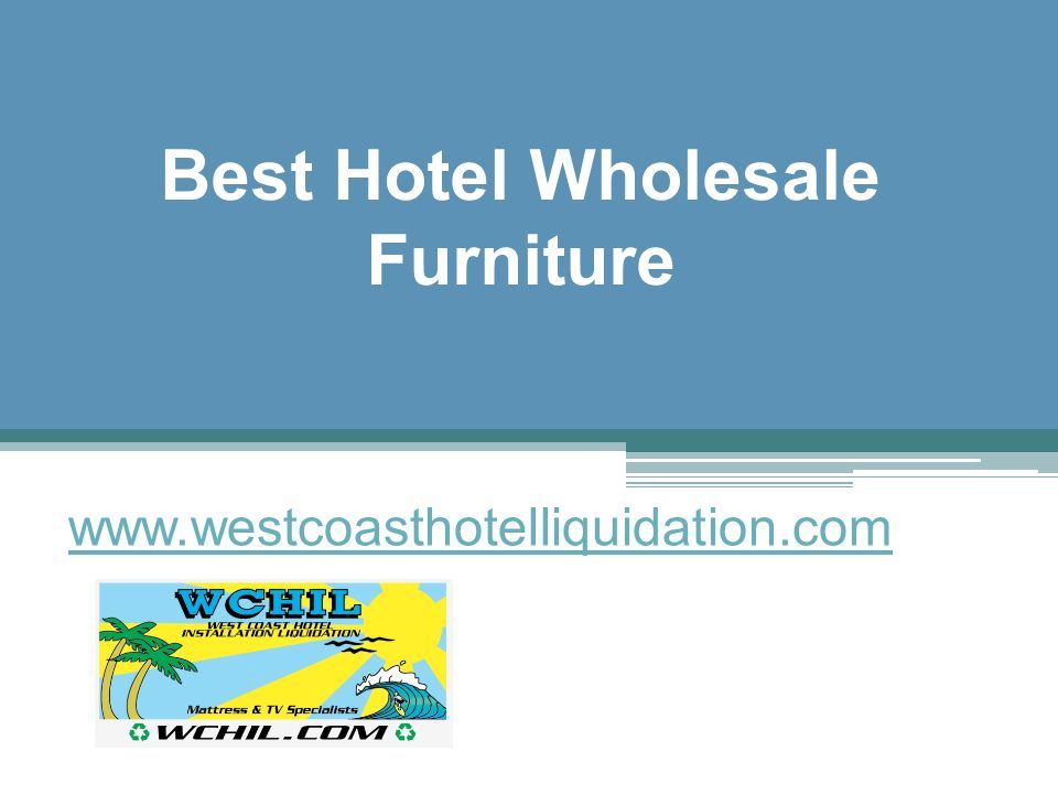 Best Hotel Wholesale Furniture