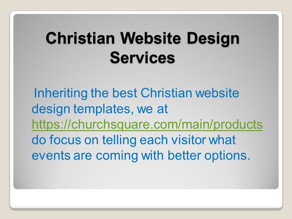 Christian Website Design Services Inheriting the best Christian website design templates, we at   do focus on telling each visitor what events are coming with better options.