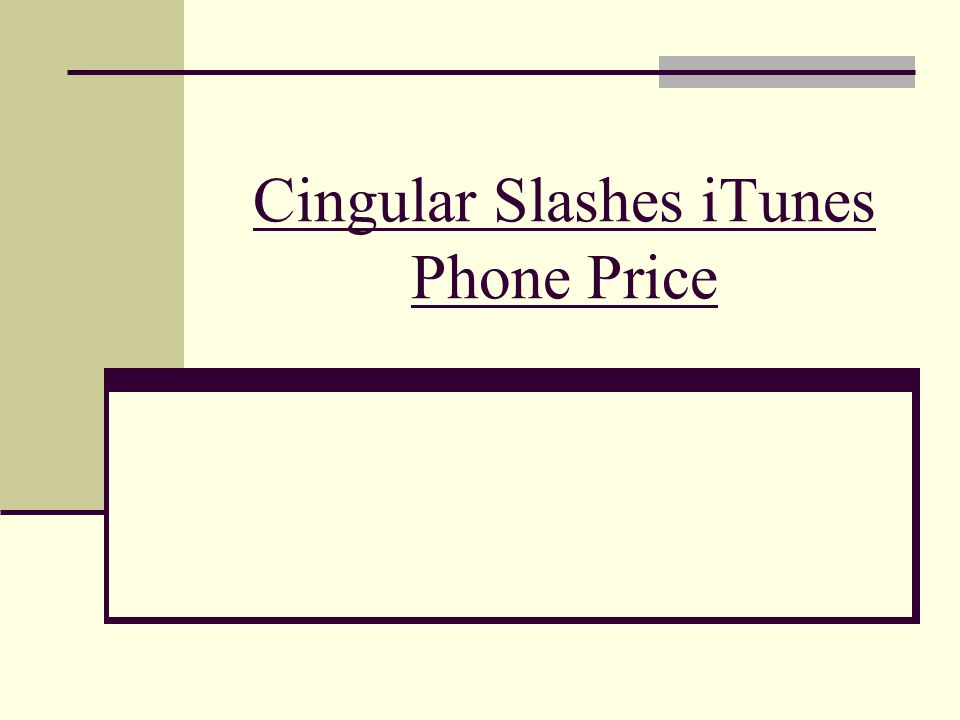 Cingular Slashes iTunes Phone Price