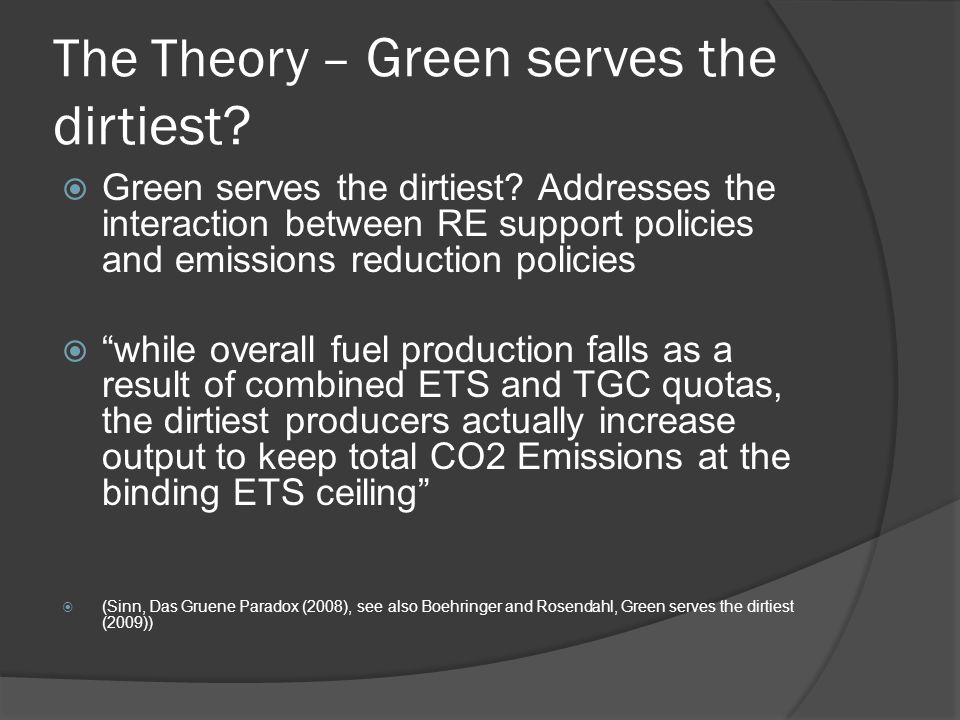 The Theory – Green serves the dirtiest. Green serves the dirtiest.
