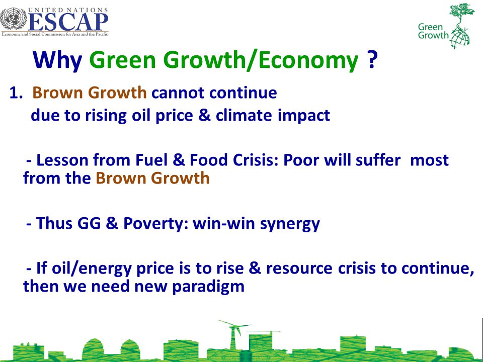 Why Green Growth/Economy . 1.