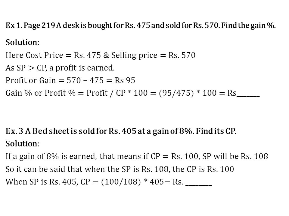 Ex 1. Page 219 A desk is bought for Rs. 475 and sold for Rs.