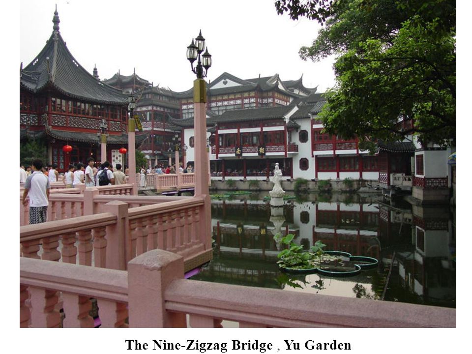 The Nine-Zigzag Bridge, Yu Garden