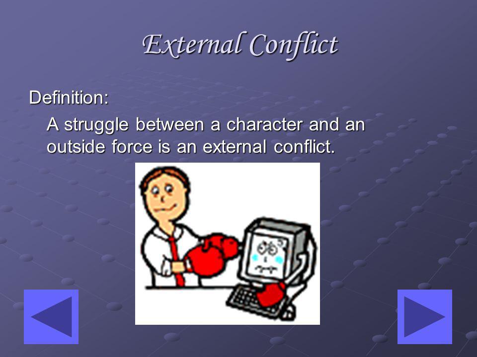 Internal Conflict Quiz Question 3: Question 3: Internal conflict is often referred to as: Internal conflict is often referred to as: a.man vs.