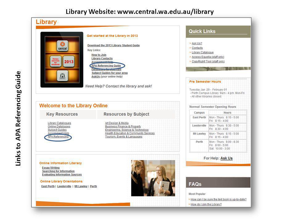 Library Website:   Links to APA Referencing Guide