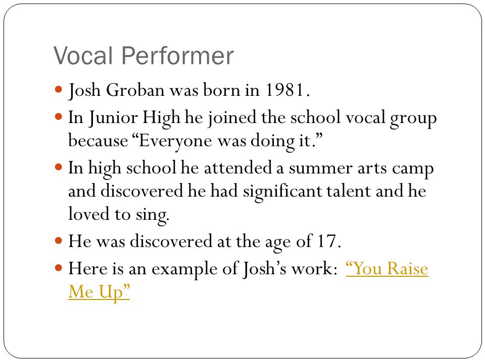 Vocal Performer Josh Groban was born in 1981.