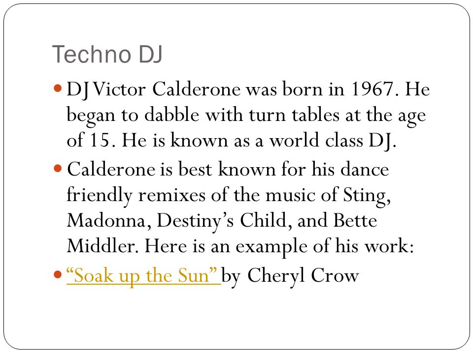 Techno DJ DJ Victor Calderone was born in 1967.