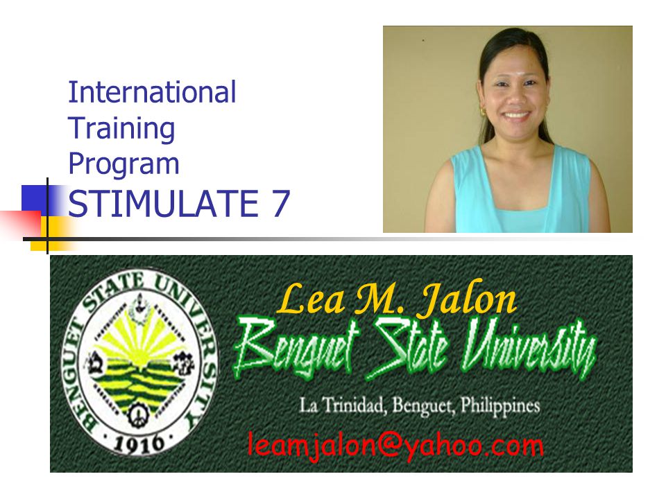 International Training Program STIMULATE 7 Lea M. Jalon