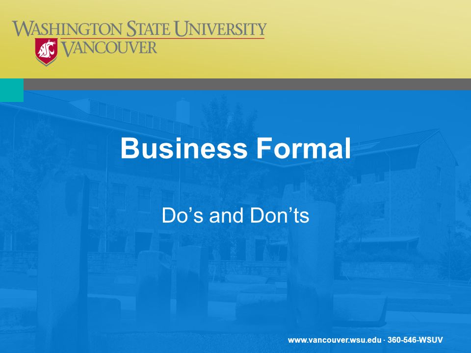 · WSUV Business Formal Dos and Donts