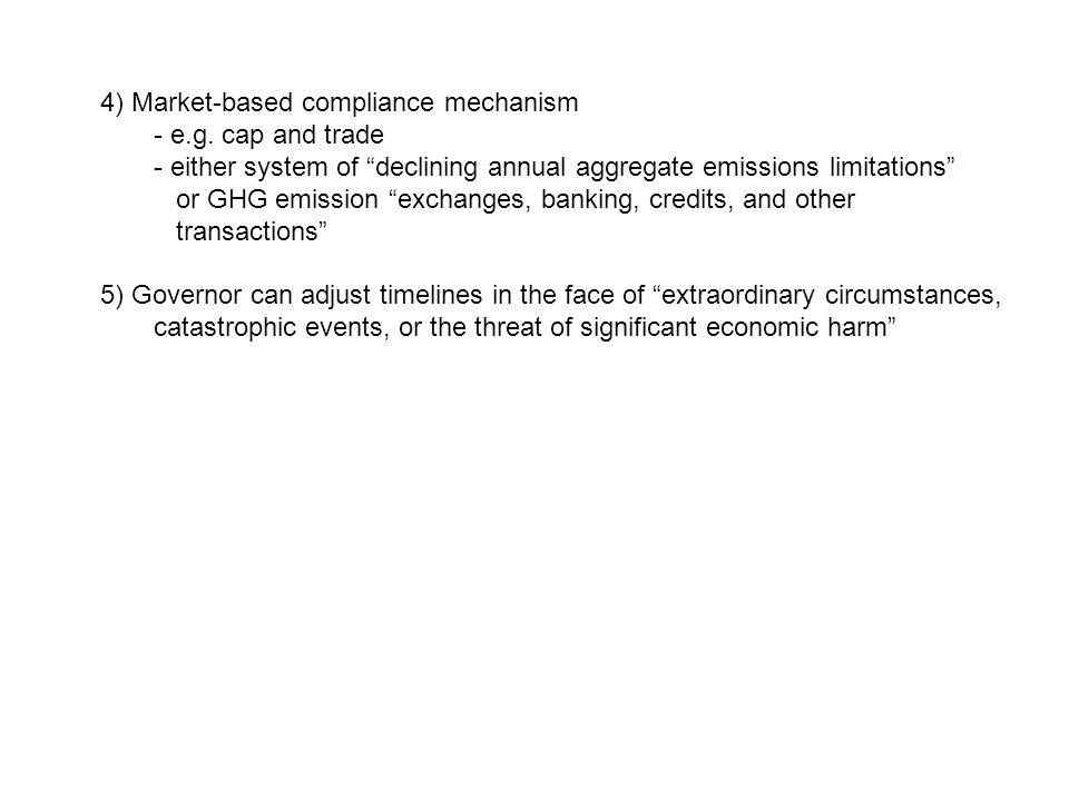 4) Market-based compliance mechanism - e.g.