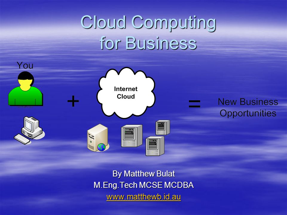 Cloud Computing for Business By Matthew Bulat M.Eng.Tech MCSE MCDBA