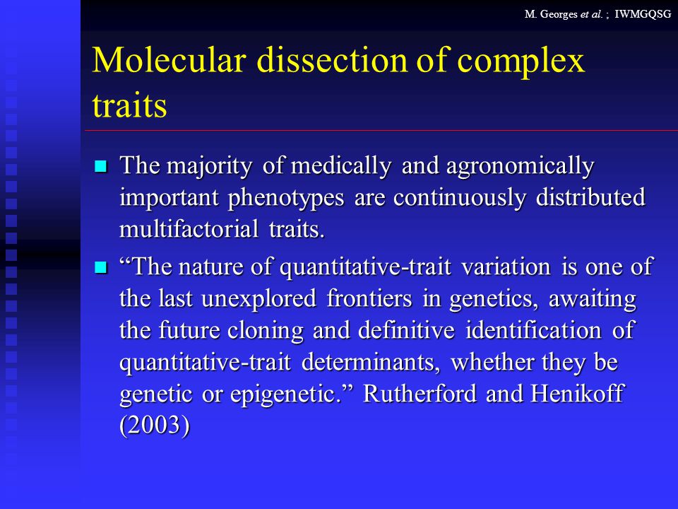 Molecular Dissection of Complex Traits