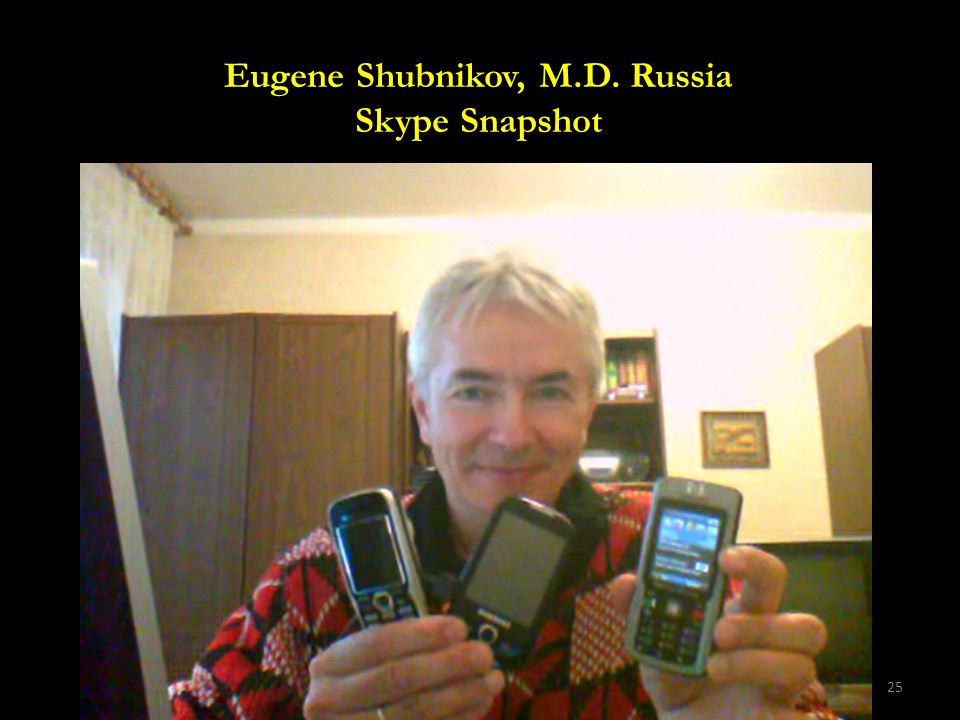 25 Eugene Shubnikov, M.D. Russia Skype Snapshot