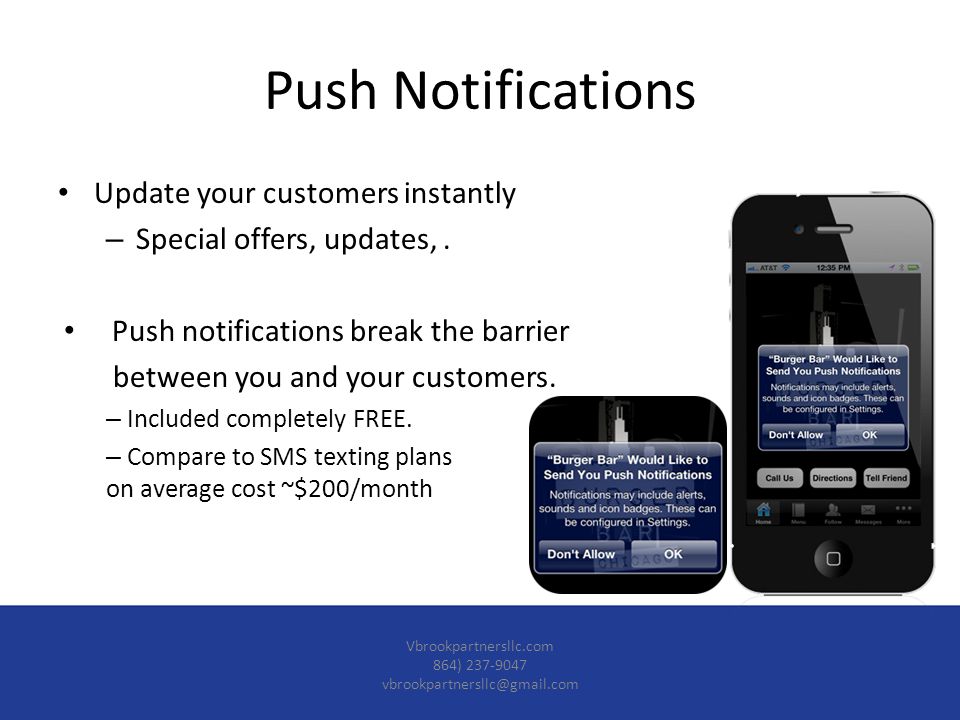 Push Notifications Update your customers instantly – Special offers, updates,.