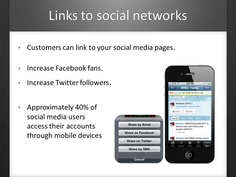 Links to social networks Customers can link to your social media pages.