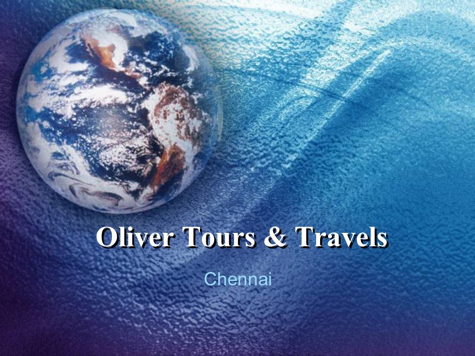 Oliver Tours & Travels Chennai