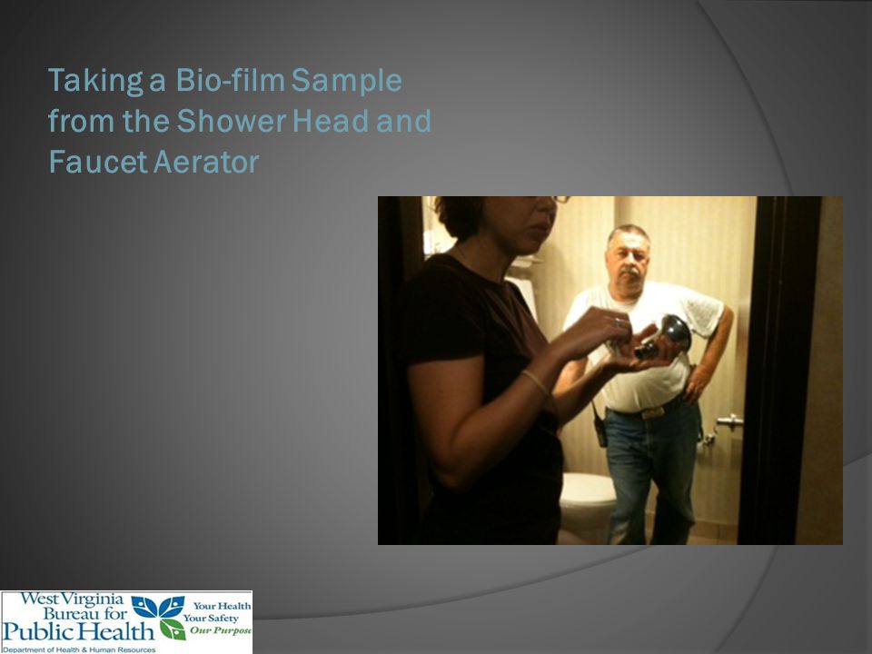 Taking a Bio-film Sample from the Shower Head and Faucet Aerator