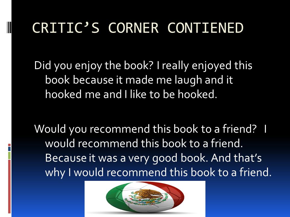 Critics Corner What was the highlight of the book.