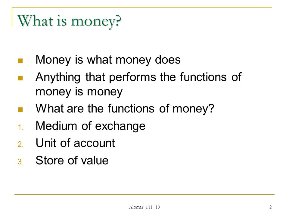 Alomar_111_19 2 What is money.
