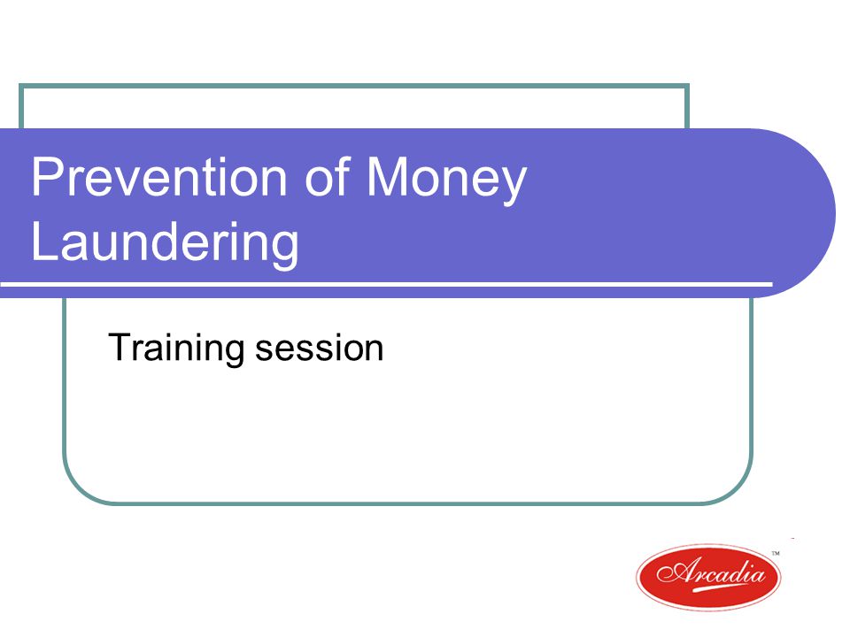 Prevention of Money Laundering Training session