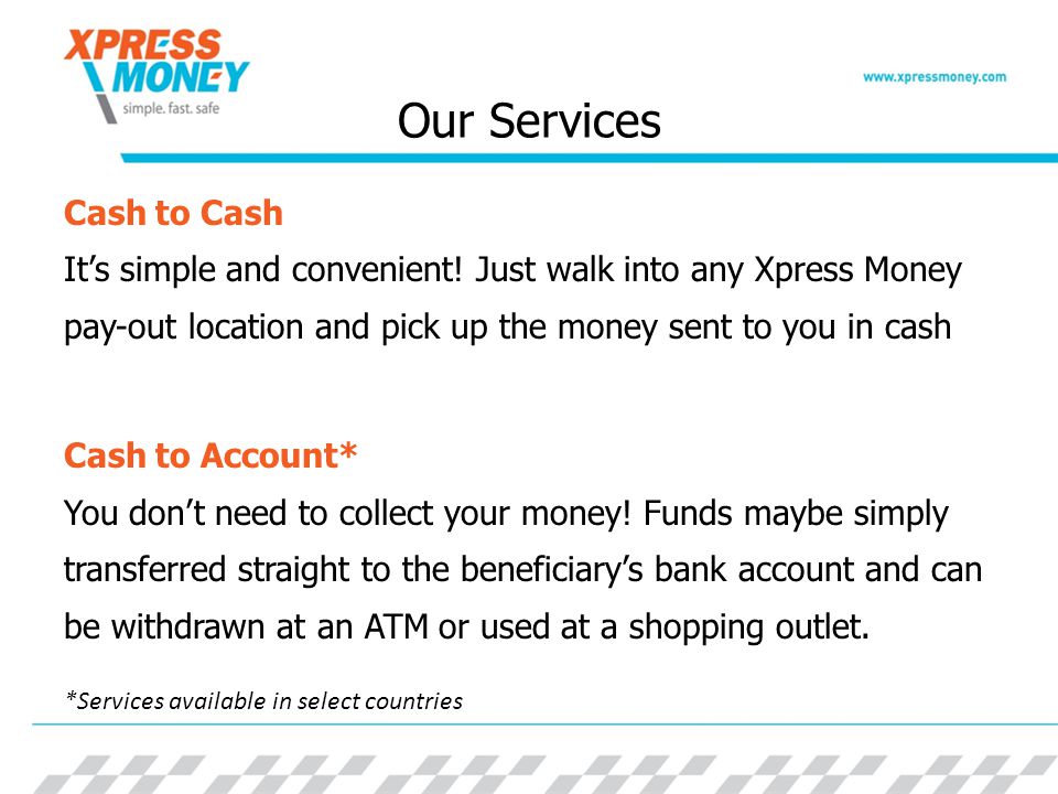 Our Services Cash to Cash Its simple and convenient.