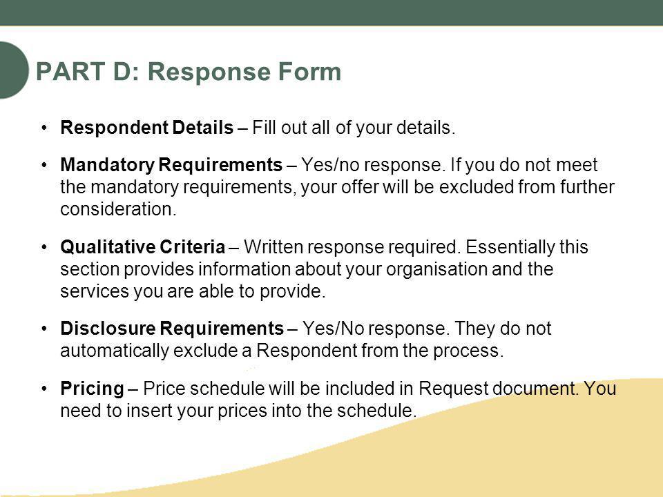 PART D: Response Form Respondent Details – Fill out all of your details.