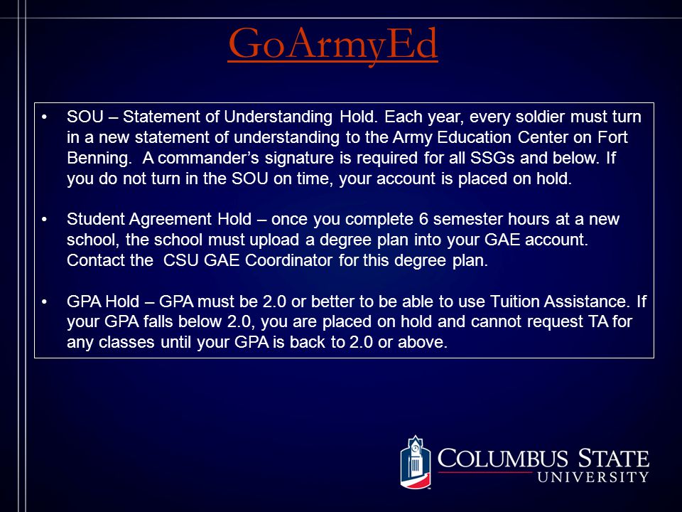 GoArmyEd SOU – Statement of Understanding Hold.