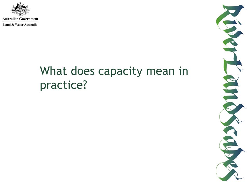 What does capacity mean in practice