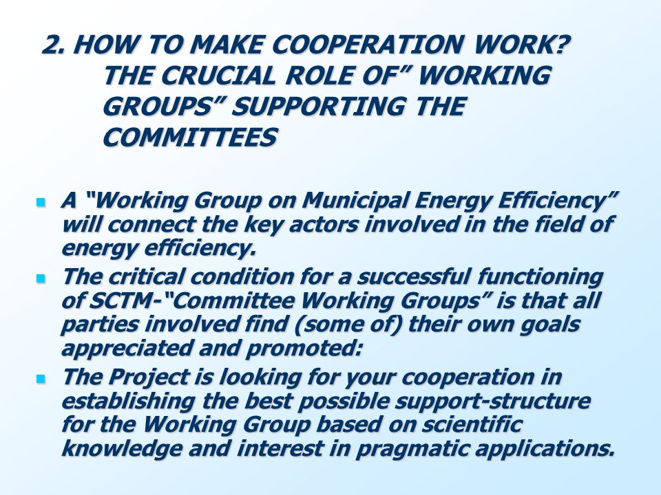 2. HOW TO MAKE COOPERATION WORK.