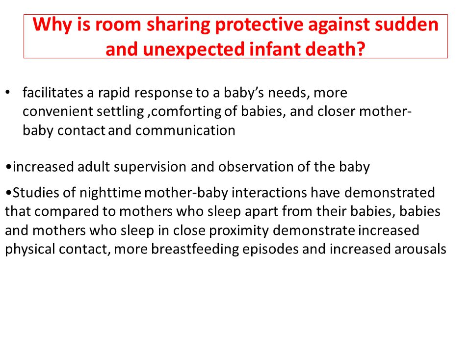 Why is room sharing protective against sudden and unexpected infant death.