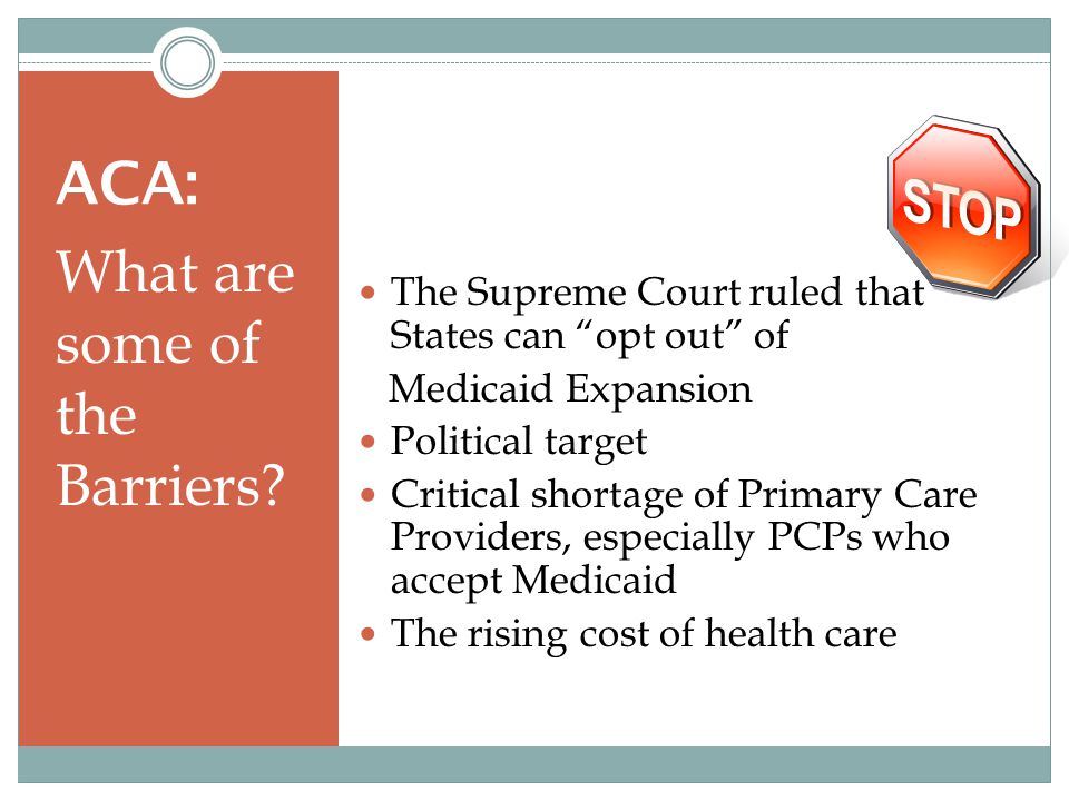 ACA: What are some of the Barriers.