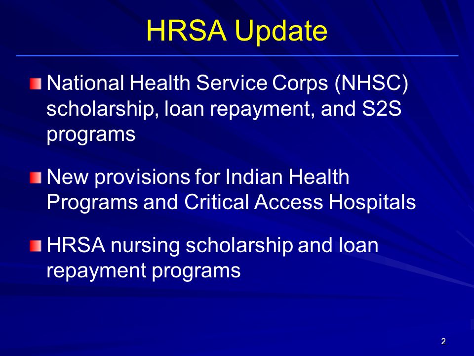 Health Resources and Services Administration (HRSA) The National Health