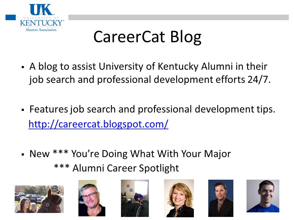 CareerCat Blog A blog to assist University of Kentucky Alumni in their job search and professional development efforts 24/7.