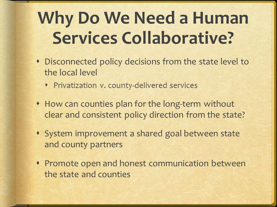 Why Do We Need a Human Services Collaborative.