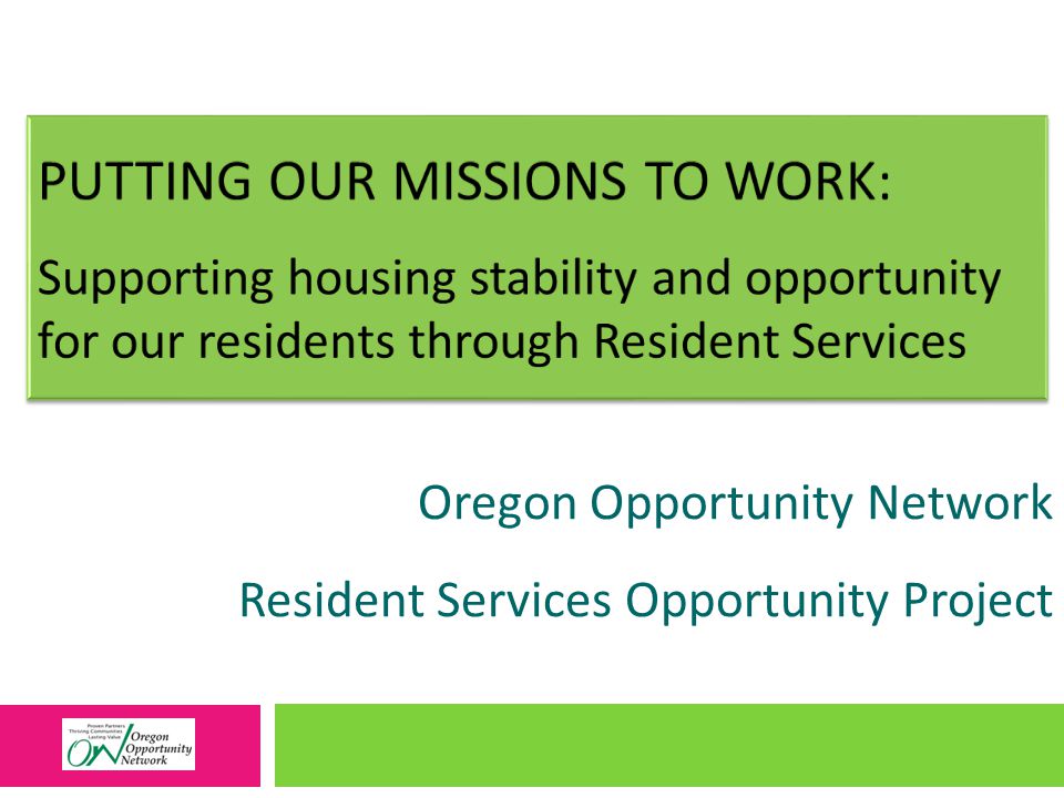 Oregon Opportunity Network Resident Services Opportunity Project