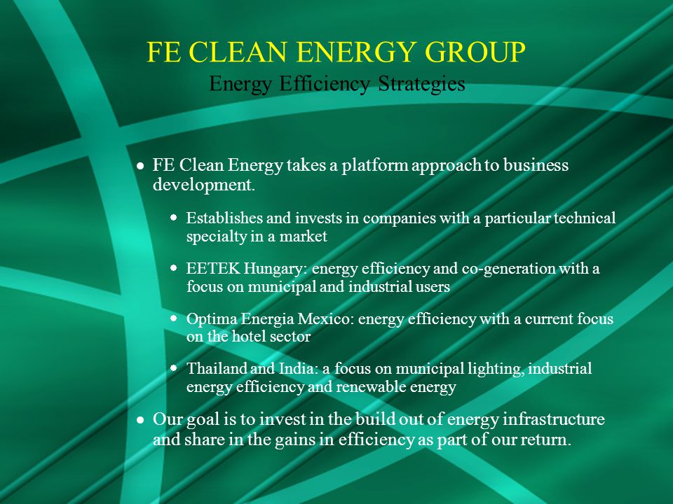 FE Clean Energy takes a platform approach to business development.