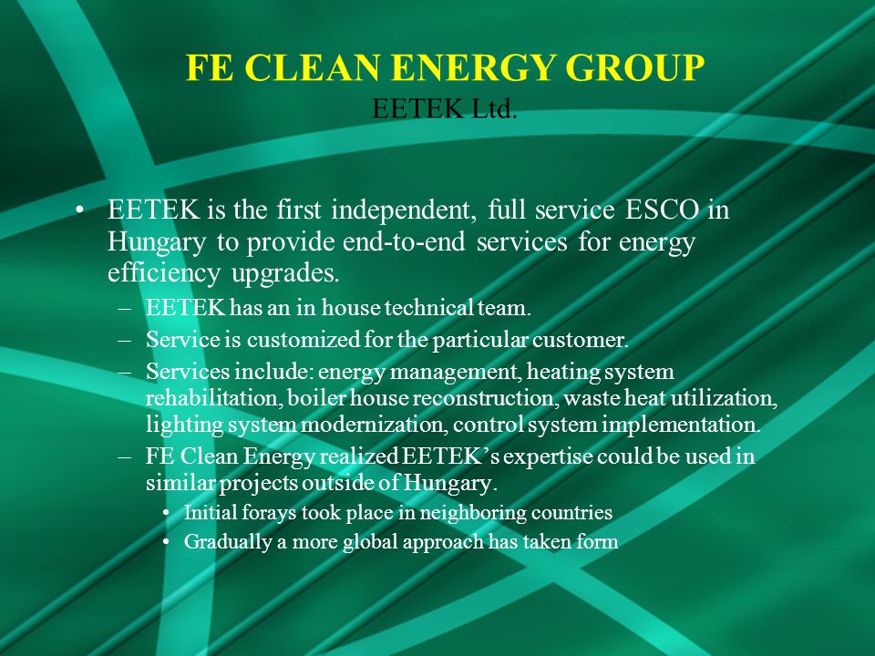 EETEK is the first independent, full service ESCO in Hungary to provide end-to-end services for energy efficiency upgrades.